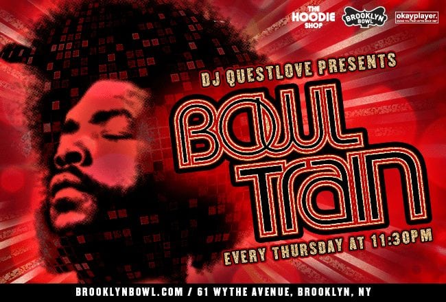 DJ Questlove presents Bowl Train