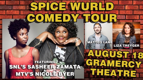 Spice Wurld Comedy Tour at Gramercy Theatre on 08-18-16