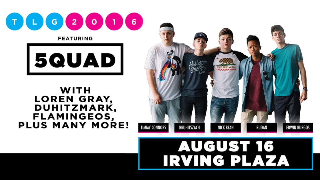 TLG 2016 Tour feat. 5QUAD at Irving Plaza on 08-16-16