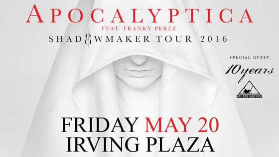 Apocalyptica: Shadowmaker Tour at Irving Plaza on 05-20-16