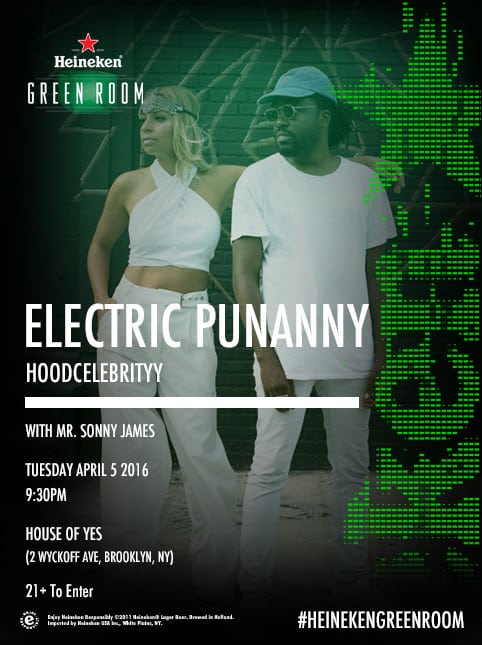 #HeinekenGreenRoom NYC featuring Electric Punanny at House of Yes on 04-05-16