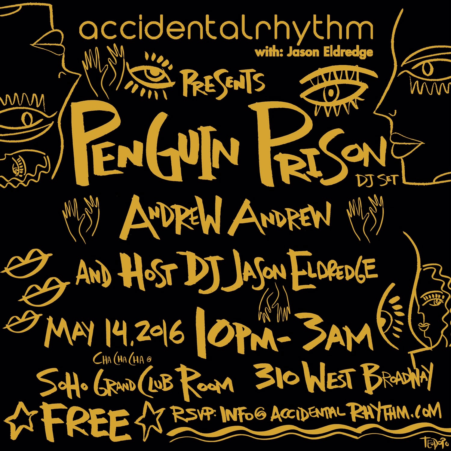 accidentalrhythm presents Penguin Prison (DJ Set) at Club Room at Soho Grand on 05-14-16