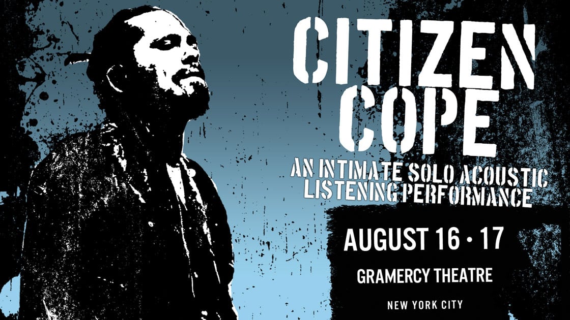 Citizen Cope at Gramercy Theatre on 08-20-15 & 08-21-16 Citizen Cope at Gramercy Theatre on 08-20-15 & 08-21-16