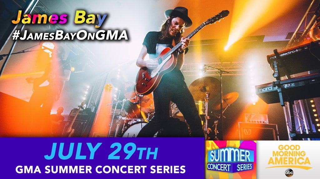 GMA Summer Concert Series: James Bay in Central Park on 07-29-16