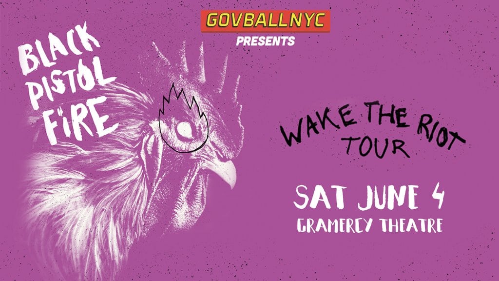 Governors Ball presents Black Pistol Fire at Gramercy Theatre on 06-04-16