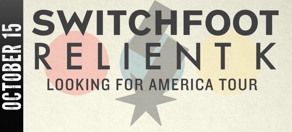 Switchfoot and Relient K - Looking for America Tour at The Paramount on 10-15-16