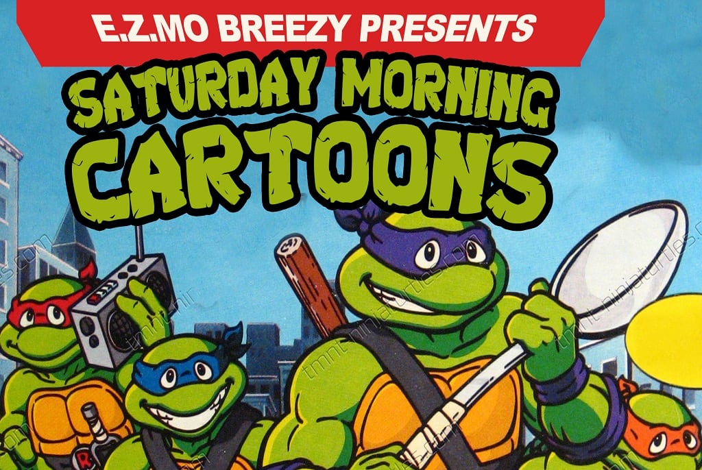 E.Z.Mo Breezy presents Saturday Morning Cartoons E.Z.Mo Breezy presents Saturday Morning Cartoons